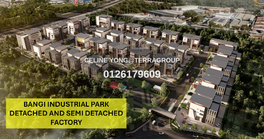 NEW LAUNCH Bangi INDUSTRIAL PARK Detached Factory